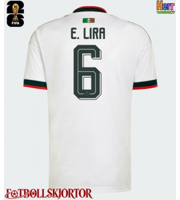 Mexiko Erik Lira #6 Bortatröja VM 2026 Kortärmad